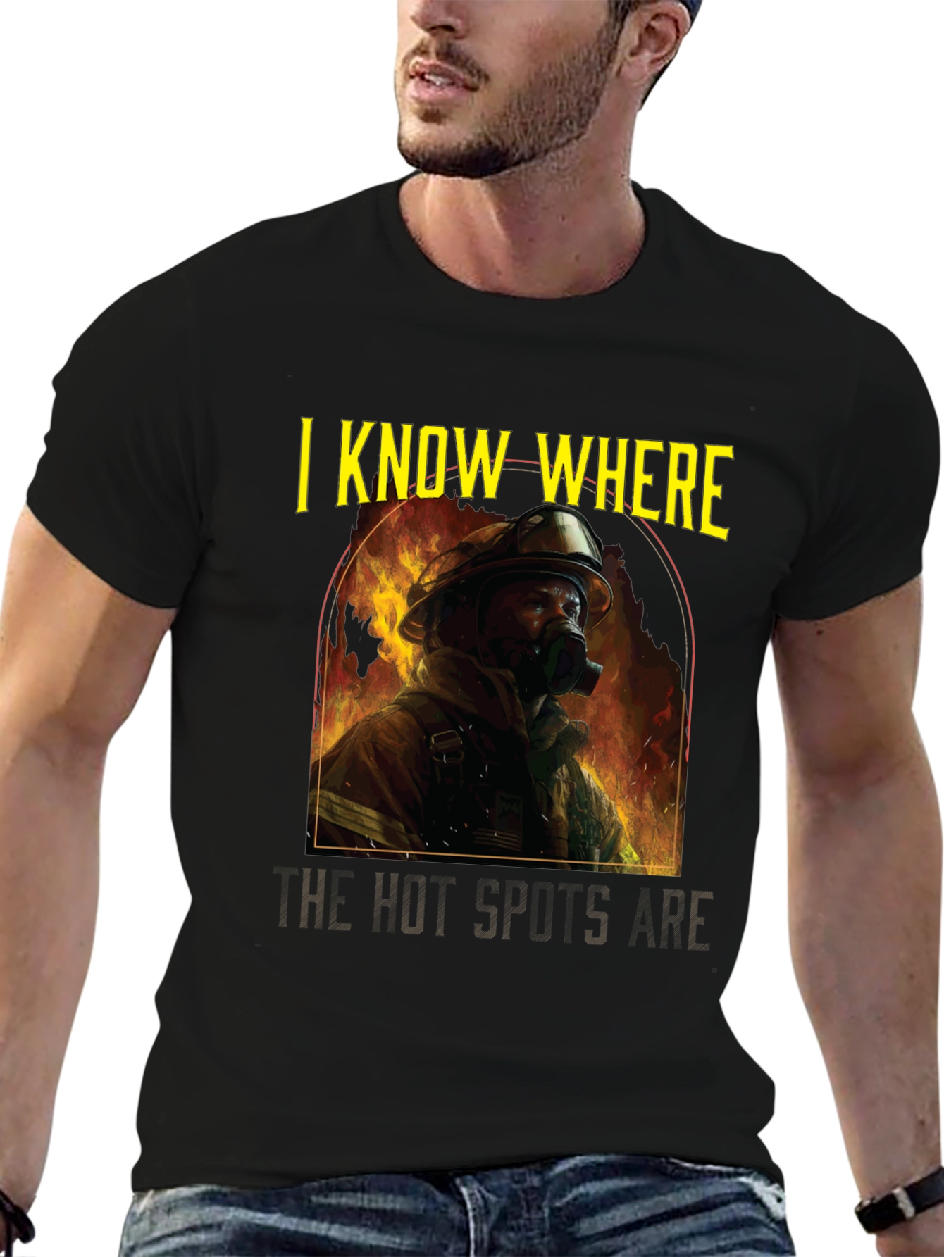 Firefighter T-Shirt: I Know Where The Hot Spots Are