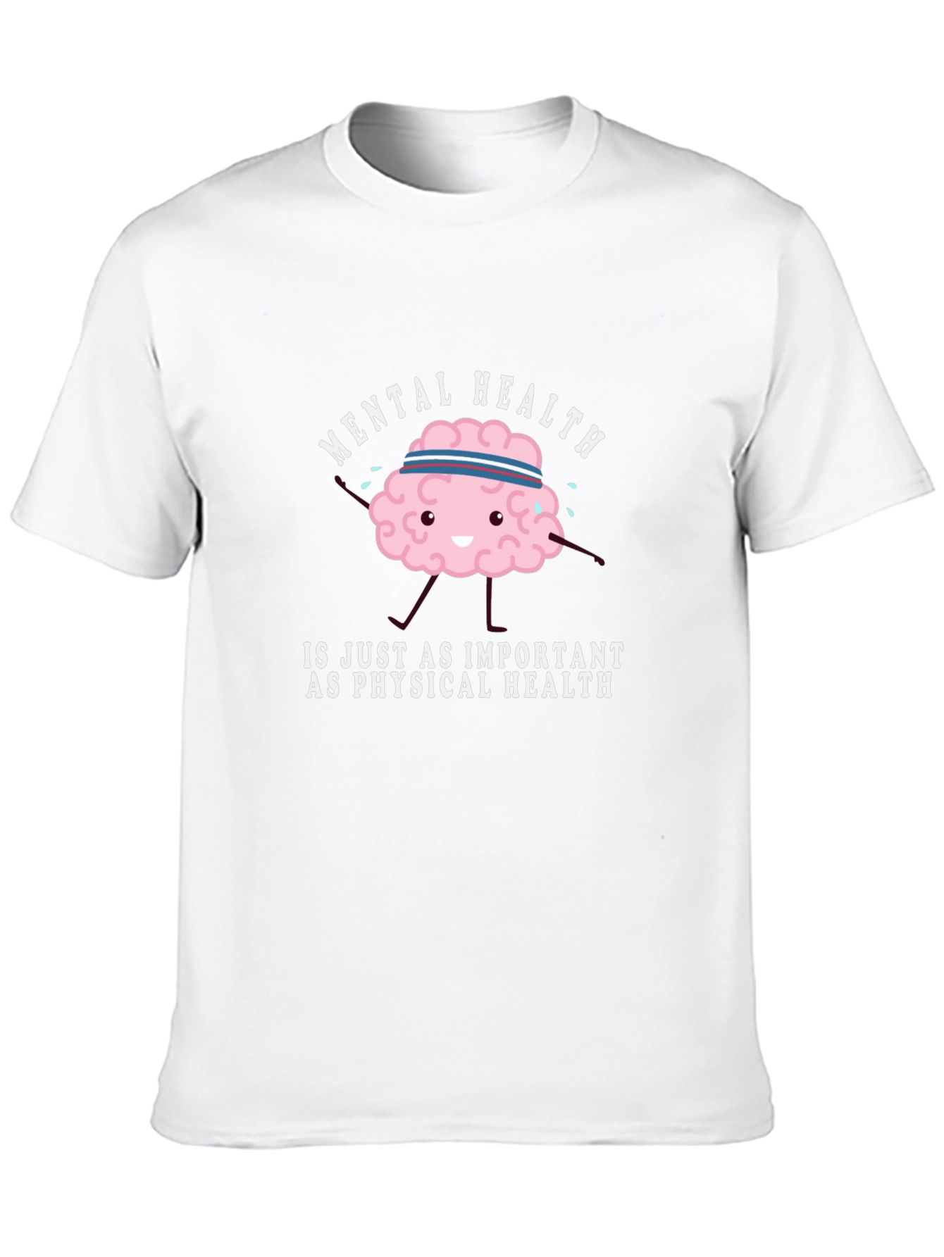 Mental Health T-Shirt - Important as Physical Health