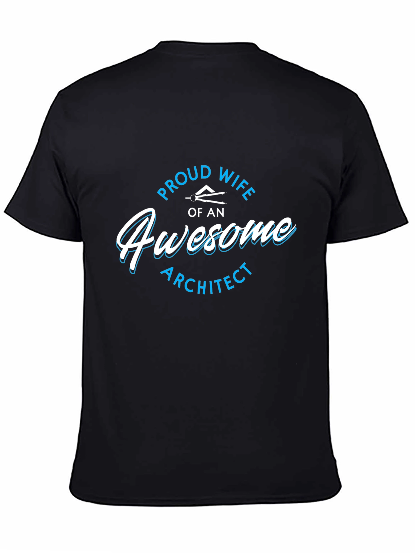 Proud Wife of an Awesome Architect Black T-Shirt