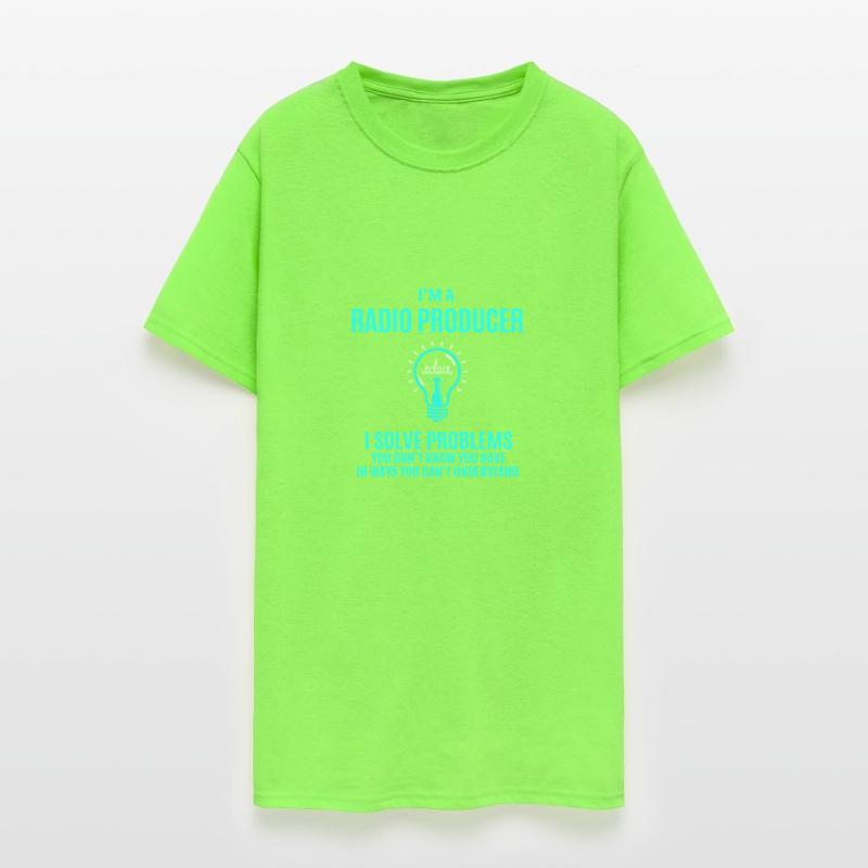 Radio Producer T Shirt - I Solve Problems Gift Ite