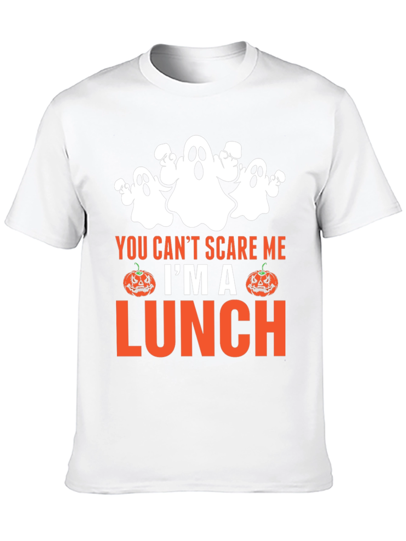 You Cant Scare Me Im a Lunch Halloween T-Shirt
