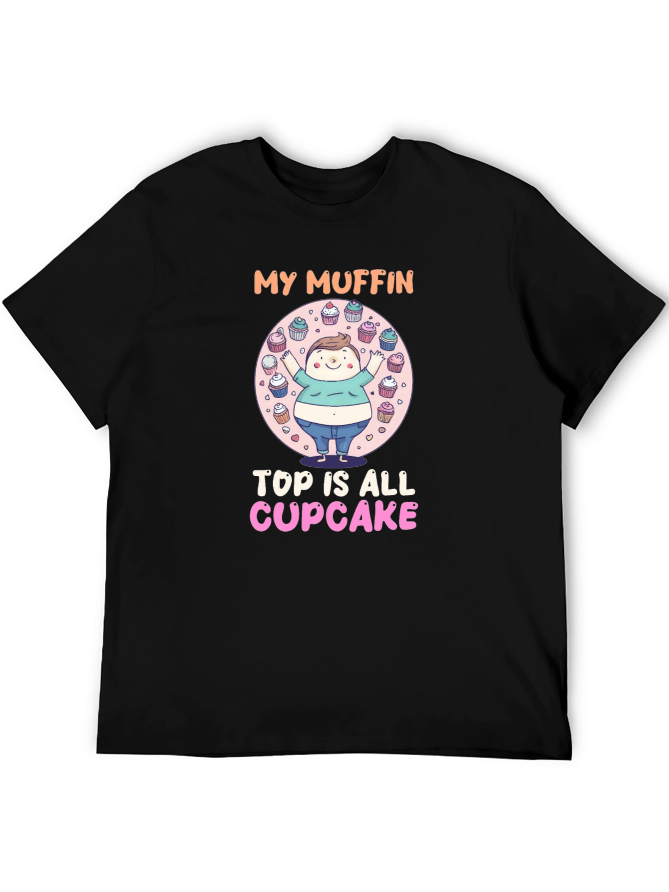 My Muffin Top is All Cupcake Black T-Shirt
