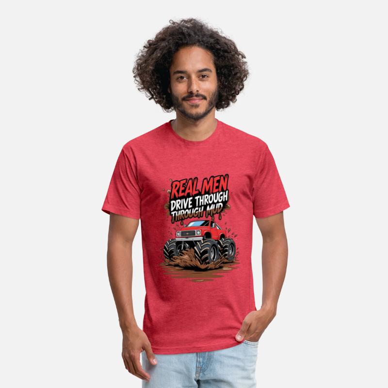 Real Men Drive Through Mud - Offroad Beast Style