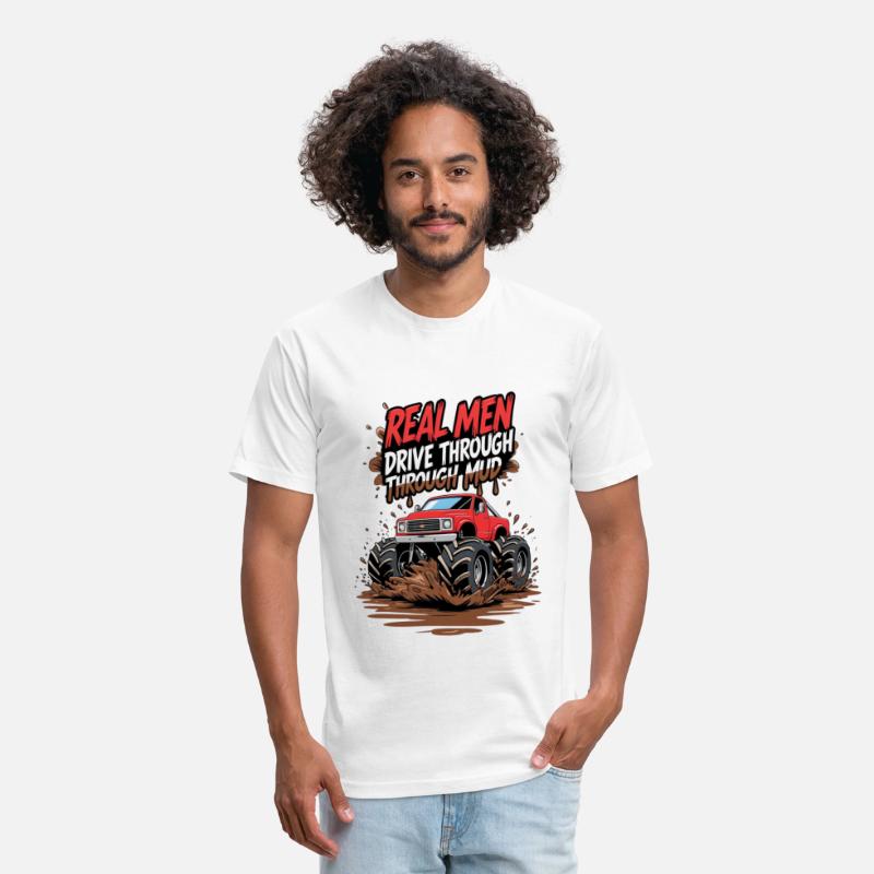 Real Men Drive Through Mud - Offroad Beast Style