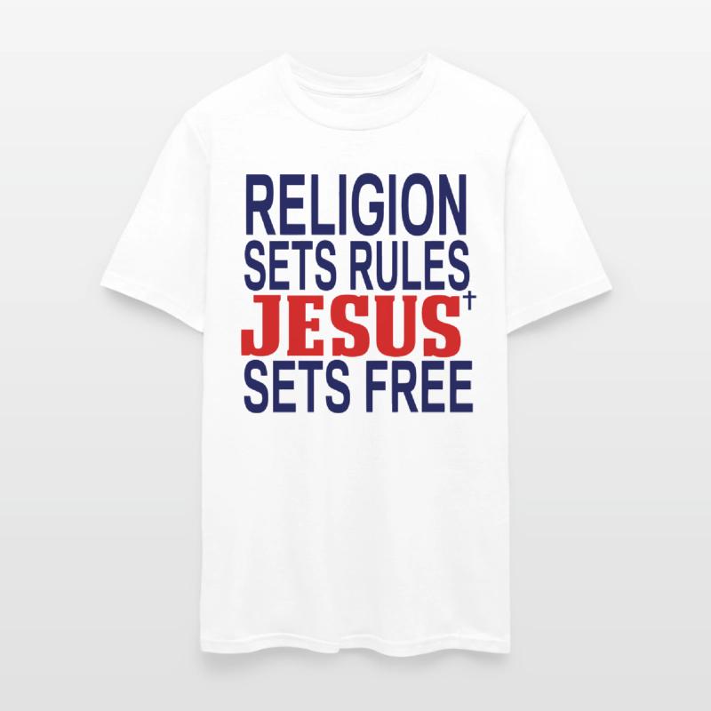 RELIGION SETS RULES JESUS SETS FREE