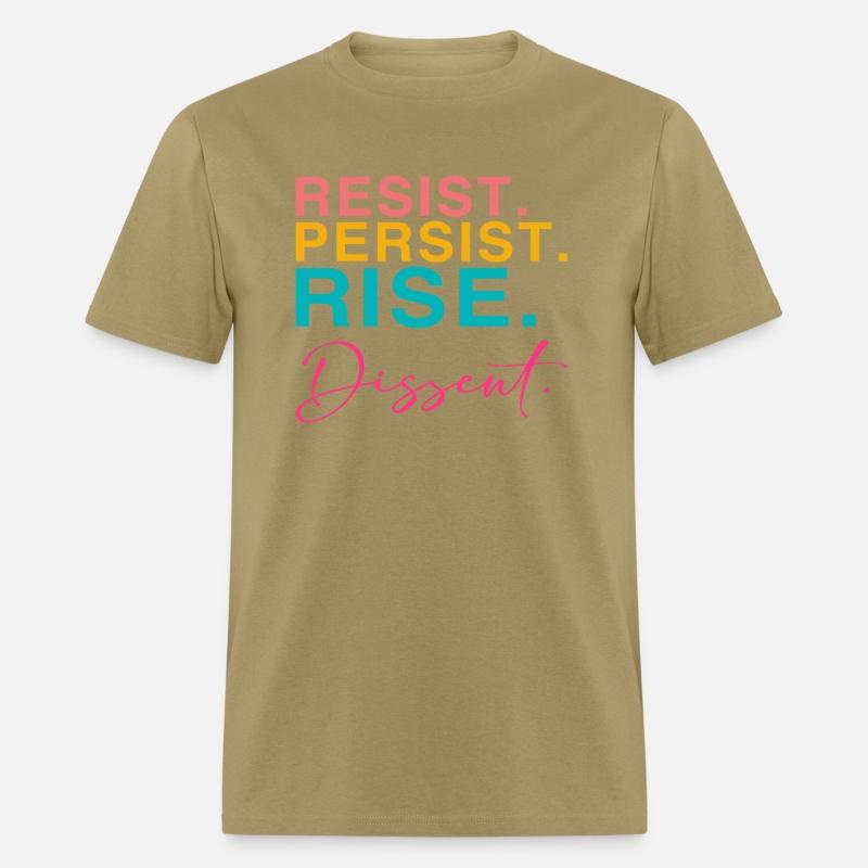 Resist. Persist. Rise. Dissent.