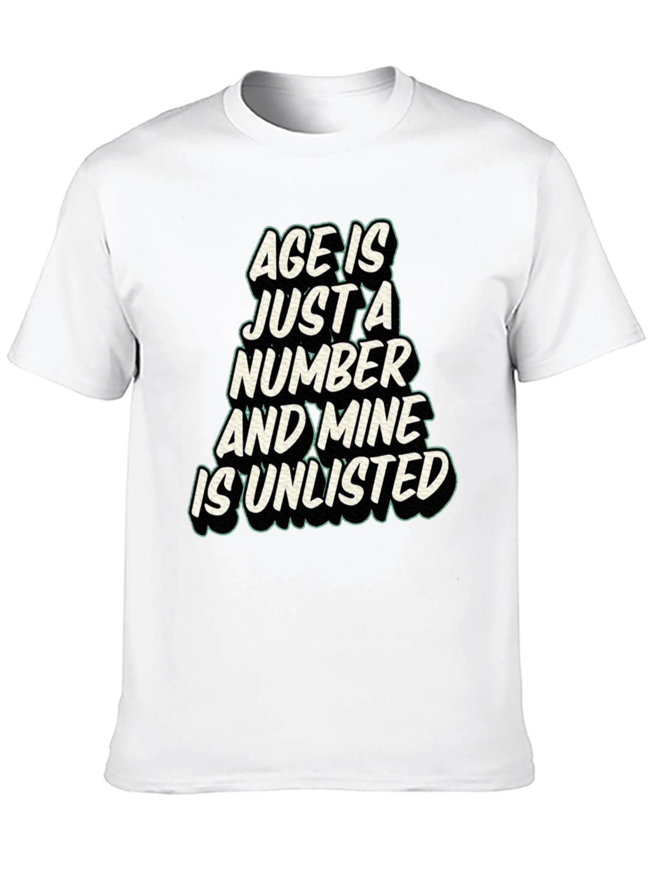 Age is Just a Number T-Shirt