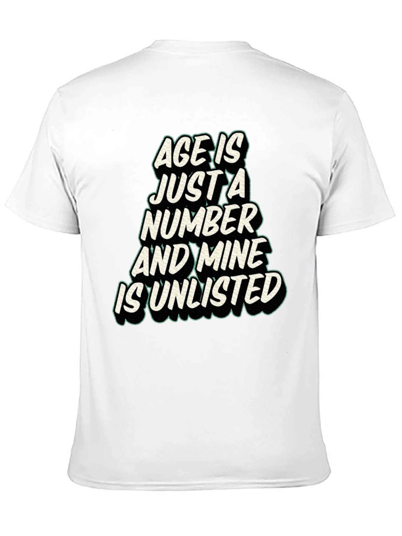 Age is Just a Number T-Shirt