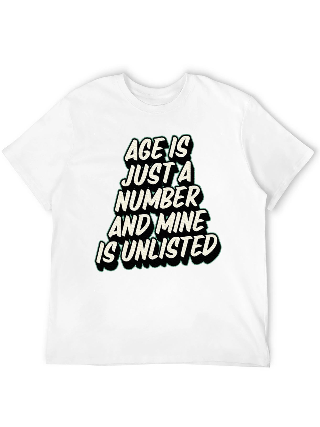 Age is Just a Number T-Shirt