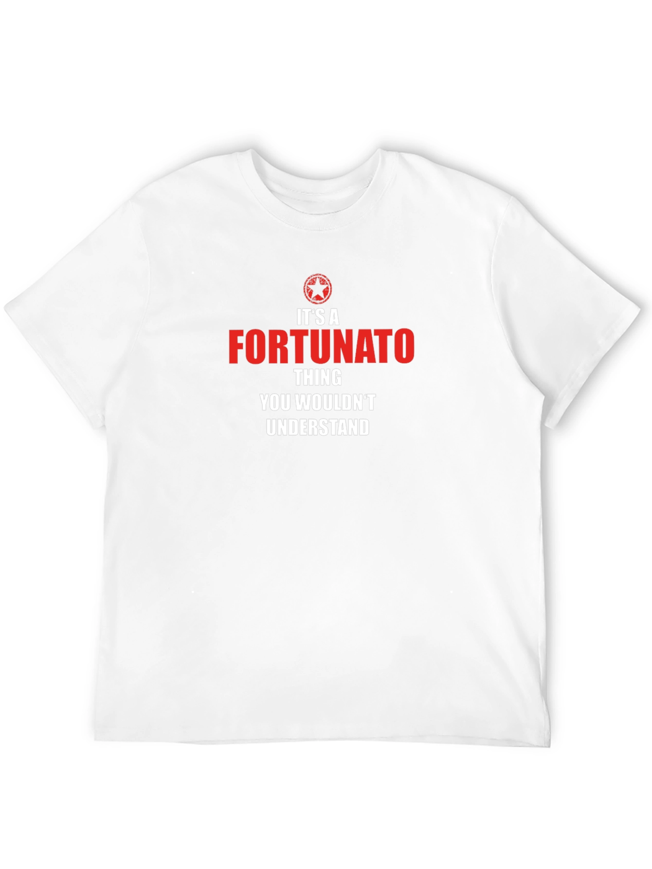 Its A Fortunato Thing T-Shirt