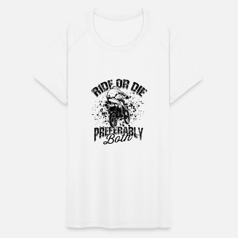 Ride or die, preferably both - Dirt bike
