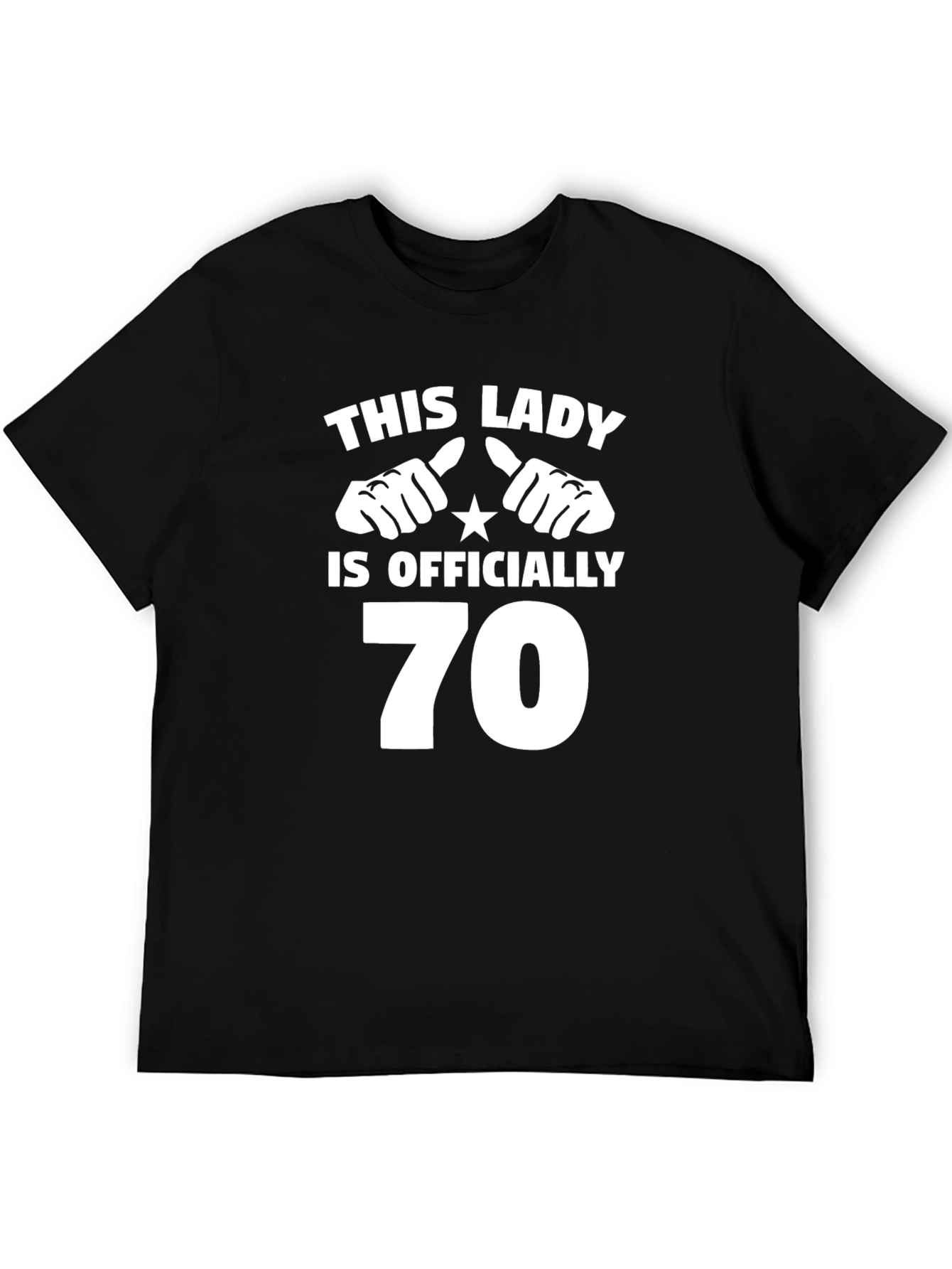Funny 70th Birthday Lady T-Shirt Gift