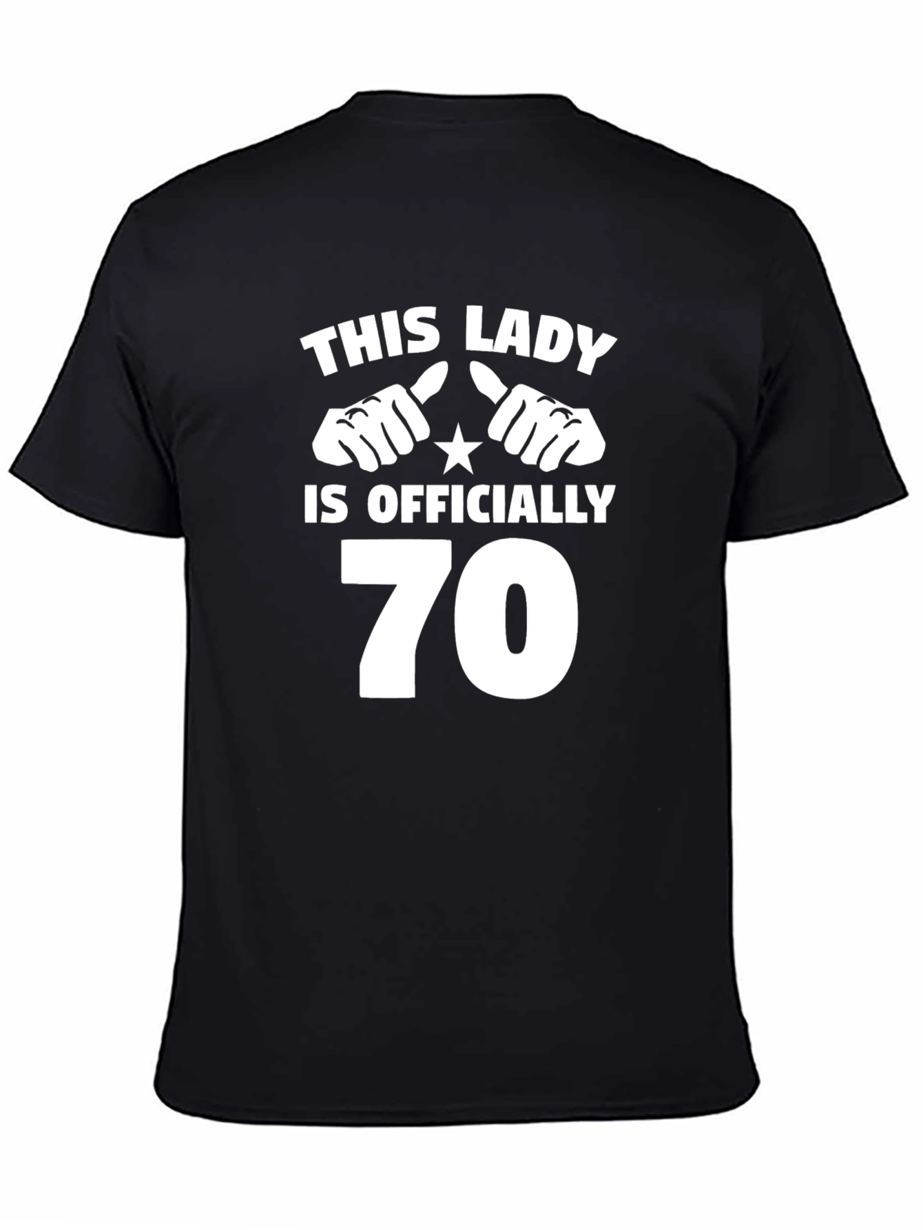 Funny 70th Birthday Lady T-Shirt Gift