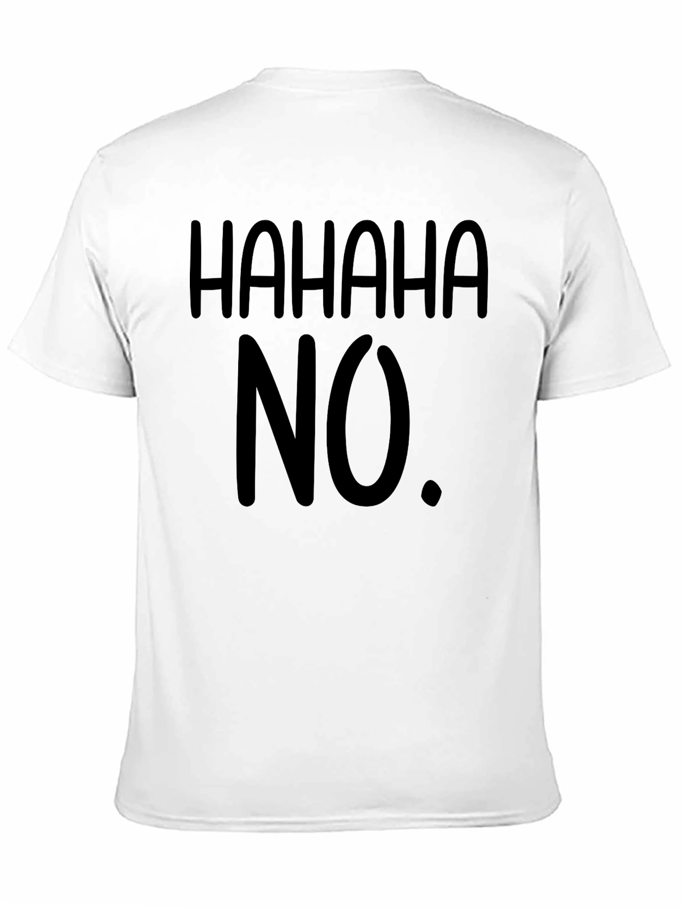 HAHAHA NO. Black Graphic Tee