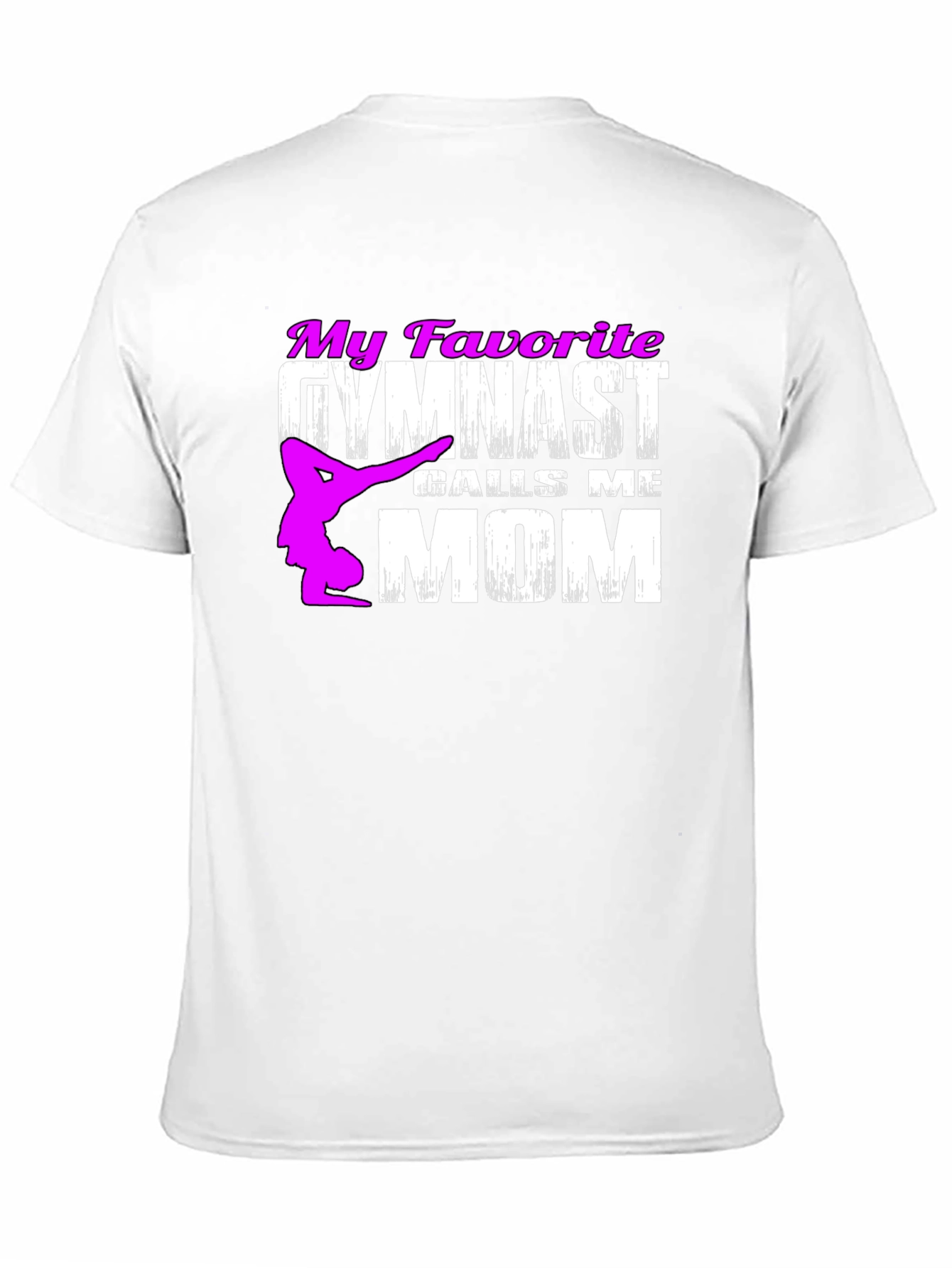 My Favorite Gymnast Calls Me Mom T-Shirt