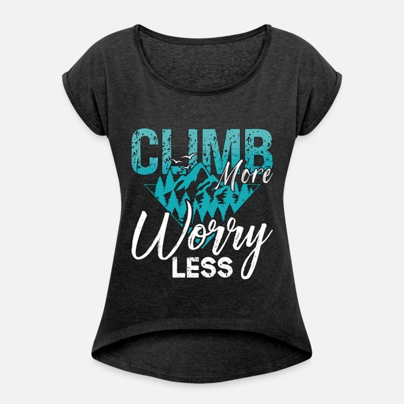 Rock Climbing Climb More Worry Less Mountaineering