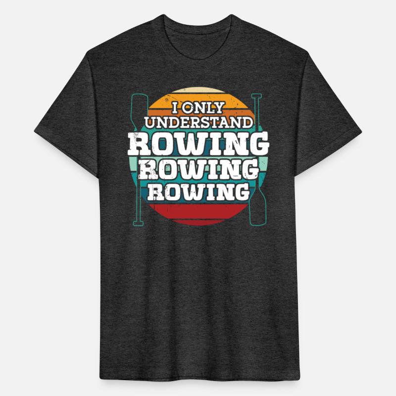 Rower only understand rowing sports row kayak