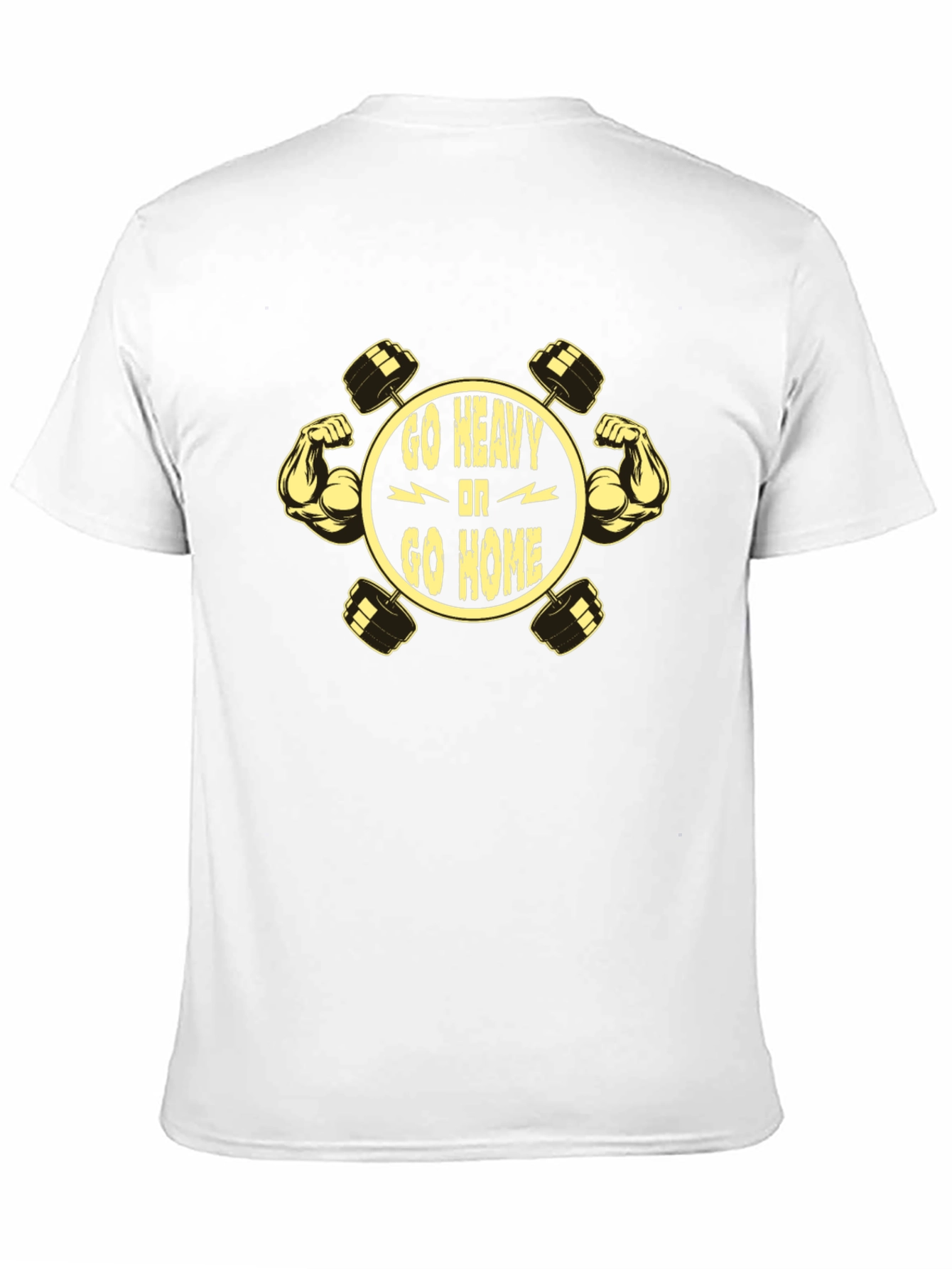 Go Heavy or Go Home Graphic T-Shirt