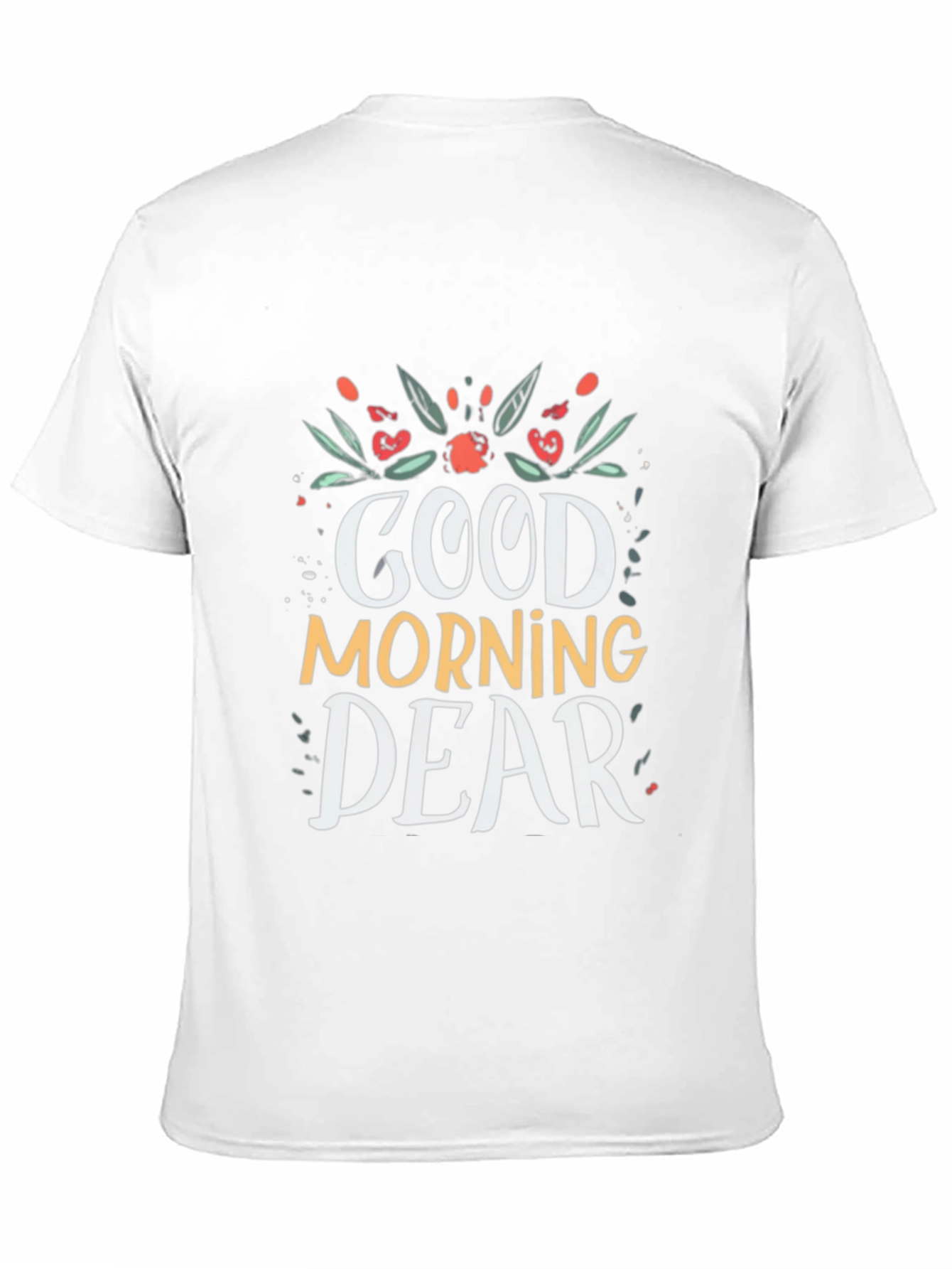 Good Morning Dear Black T-Shirt
