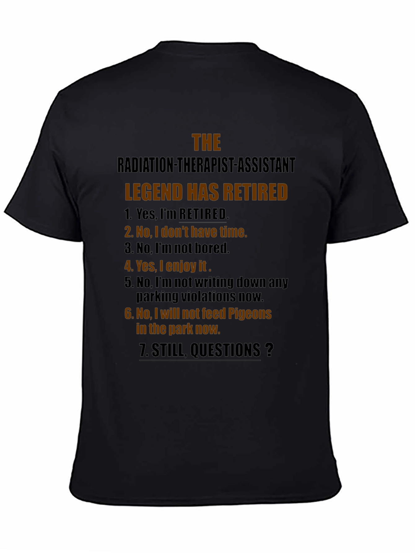 Retired Radiation Therapist Assistant T-Shirt