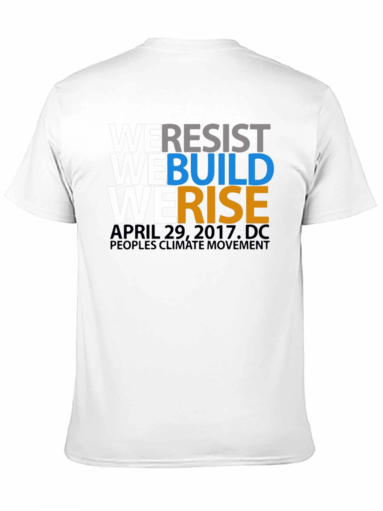We Resist We Build We Rise T-Shirt