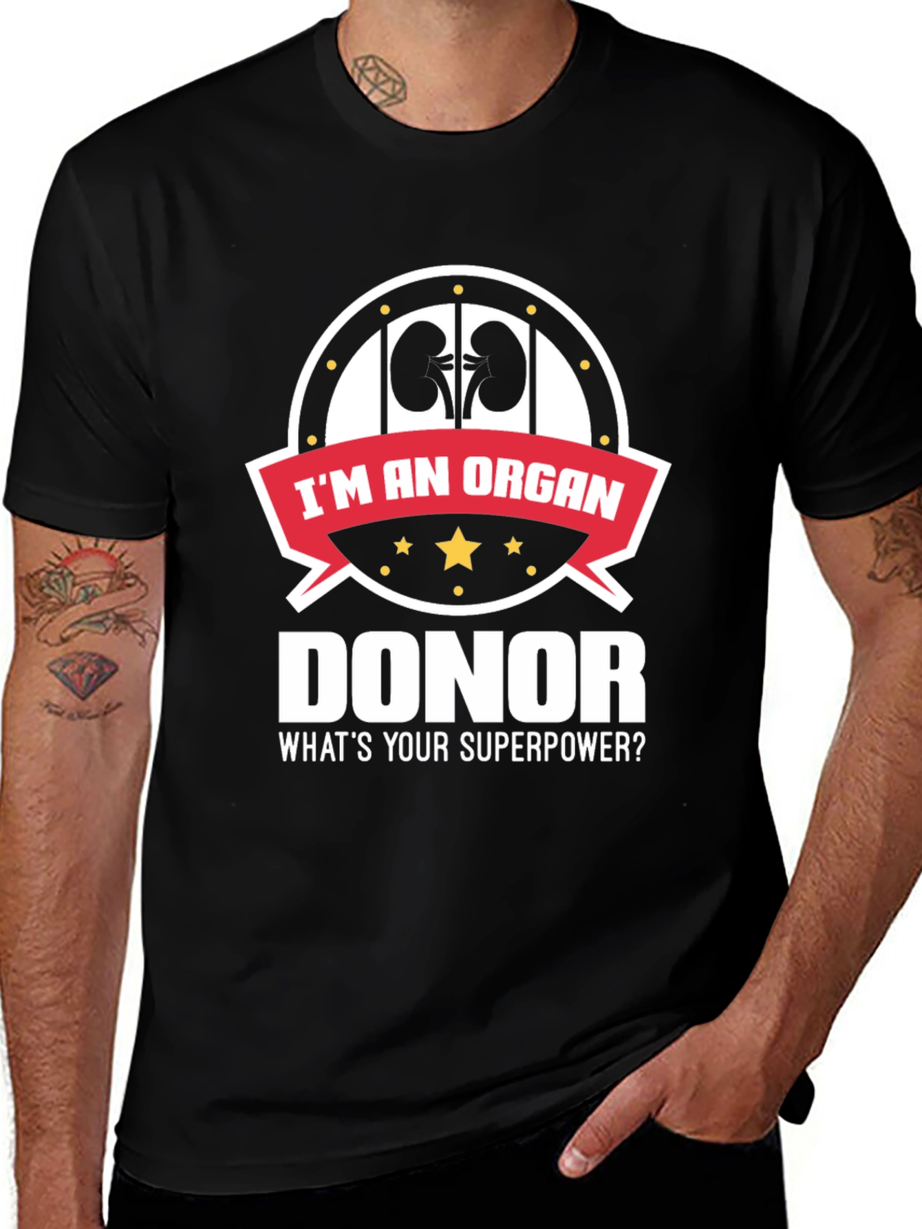 Organ Donor T-Shirt - Whats Your Superpower?