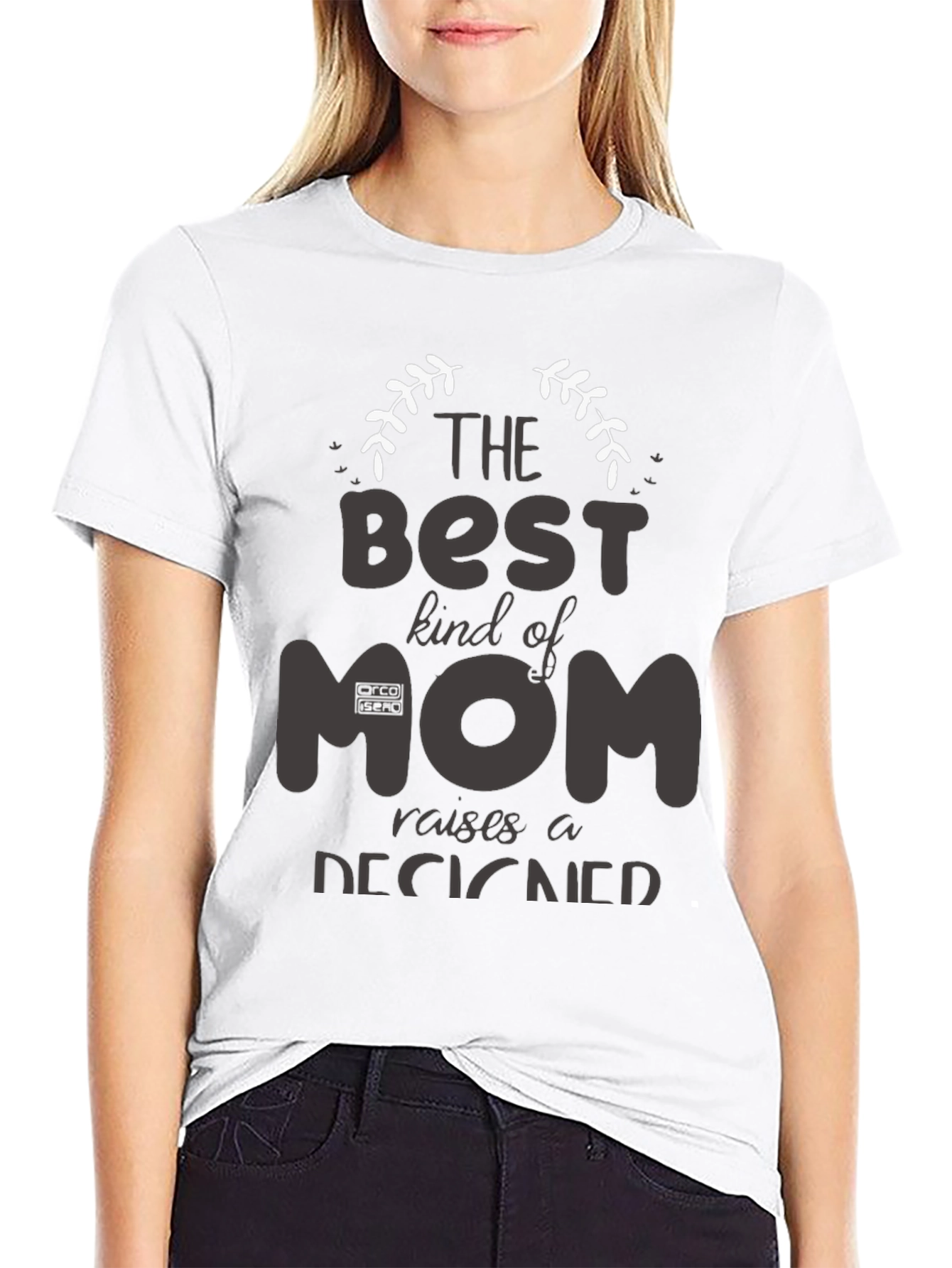 The Best Kind of Mom Raises A Designer T-Shirt