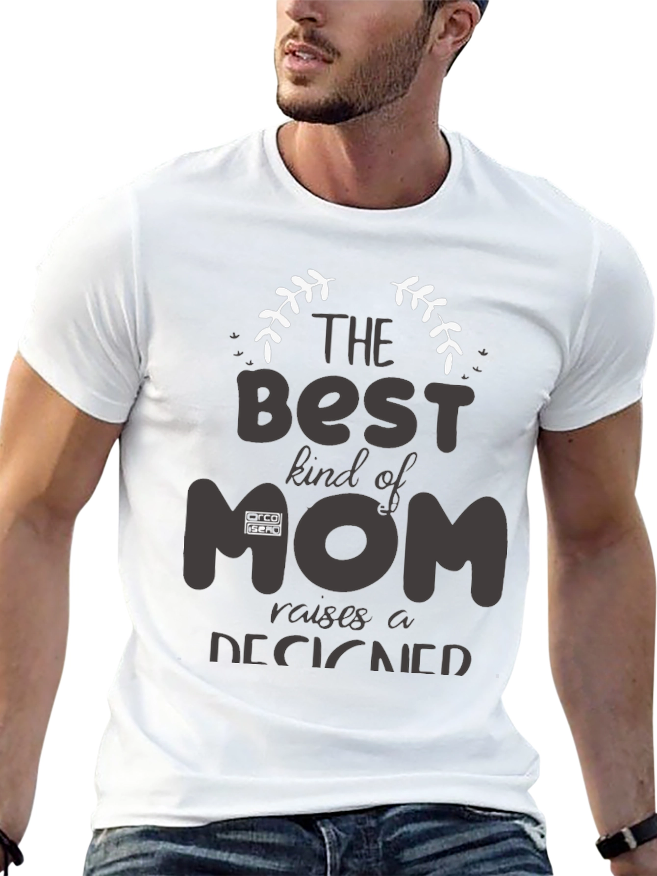 The Best Kind of Mom Raises A Designer T-Shirt