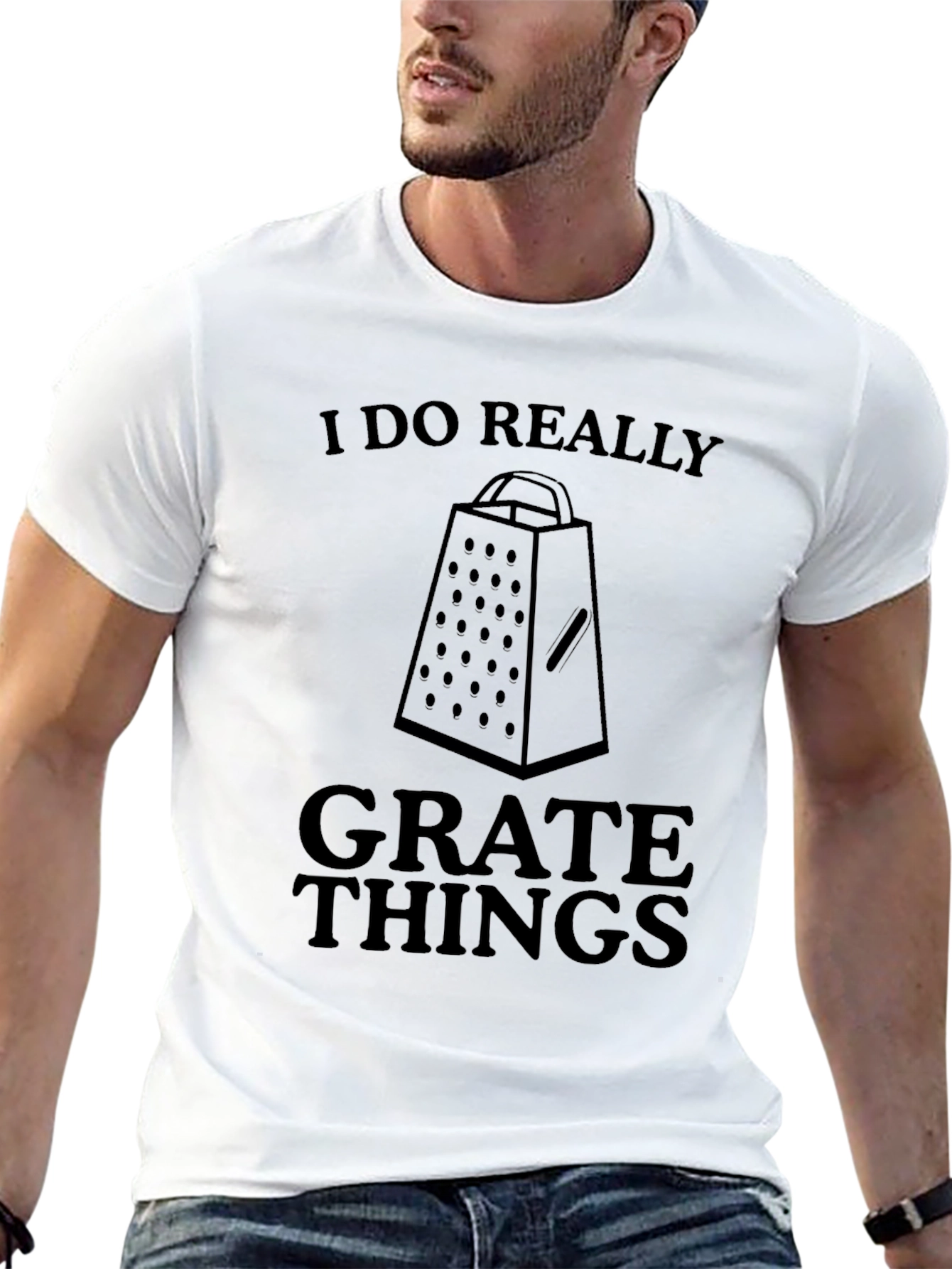 I Do Really Grate Things Funny T-Shirt