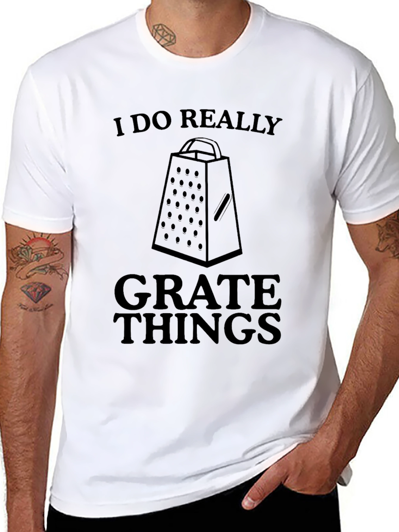 I Do Really Grate Things Funny T-Shirt