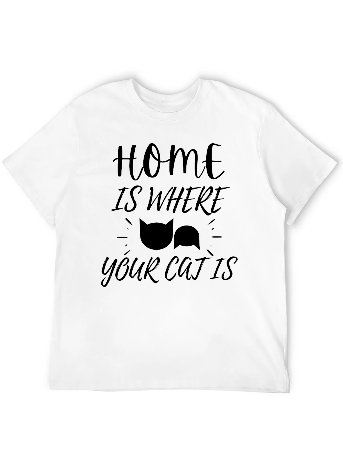 Home Is Where Your Cat Is - Black T-Shirt