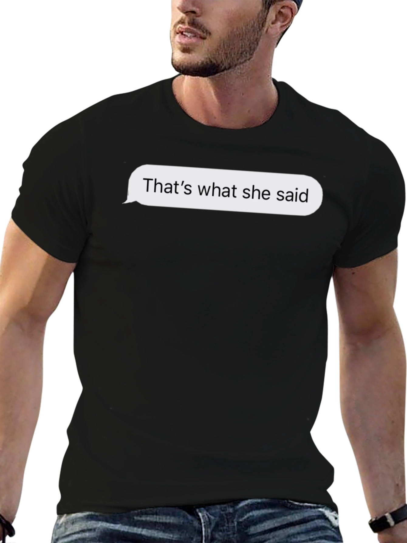 Thats What She Said T-Shirt - Funny Graphic Tee