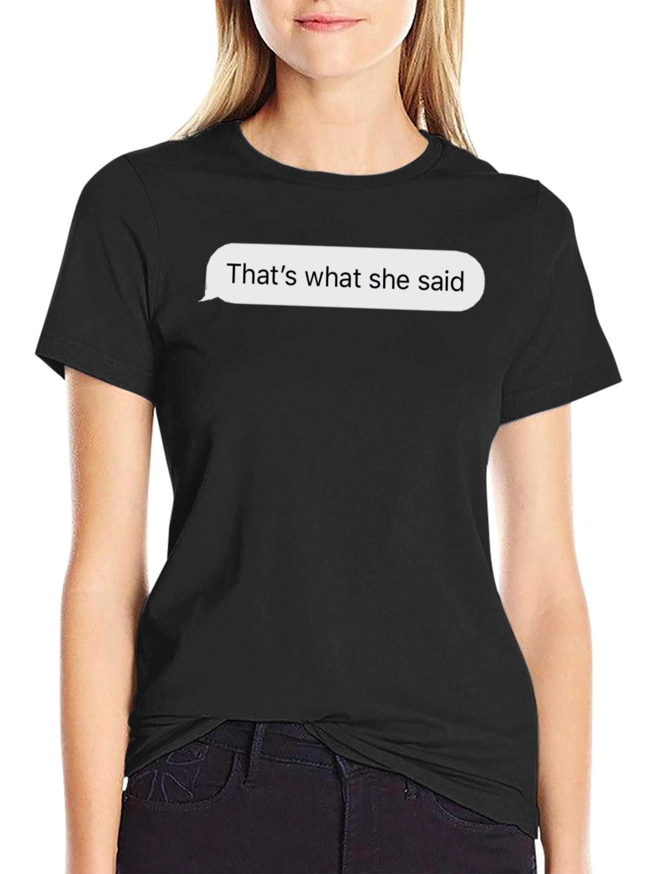 Thats What She Said T-Shirt - Funny Graphic Tee
