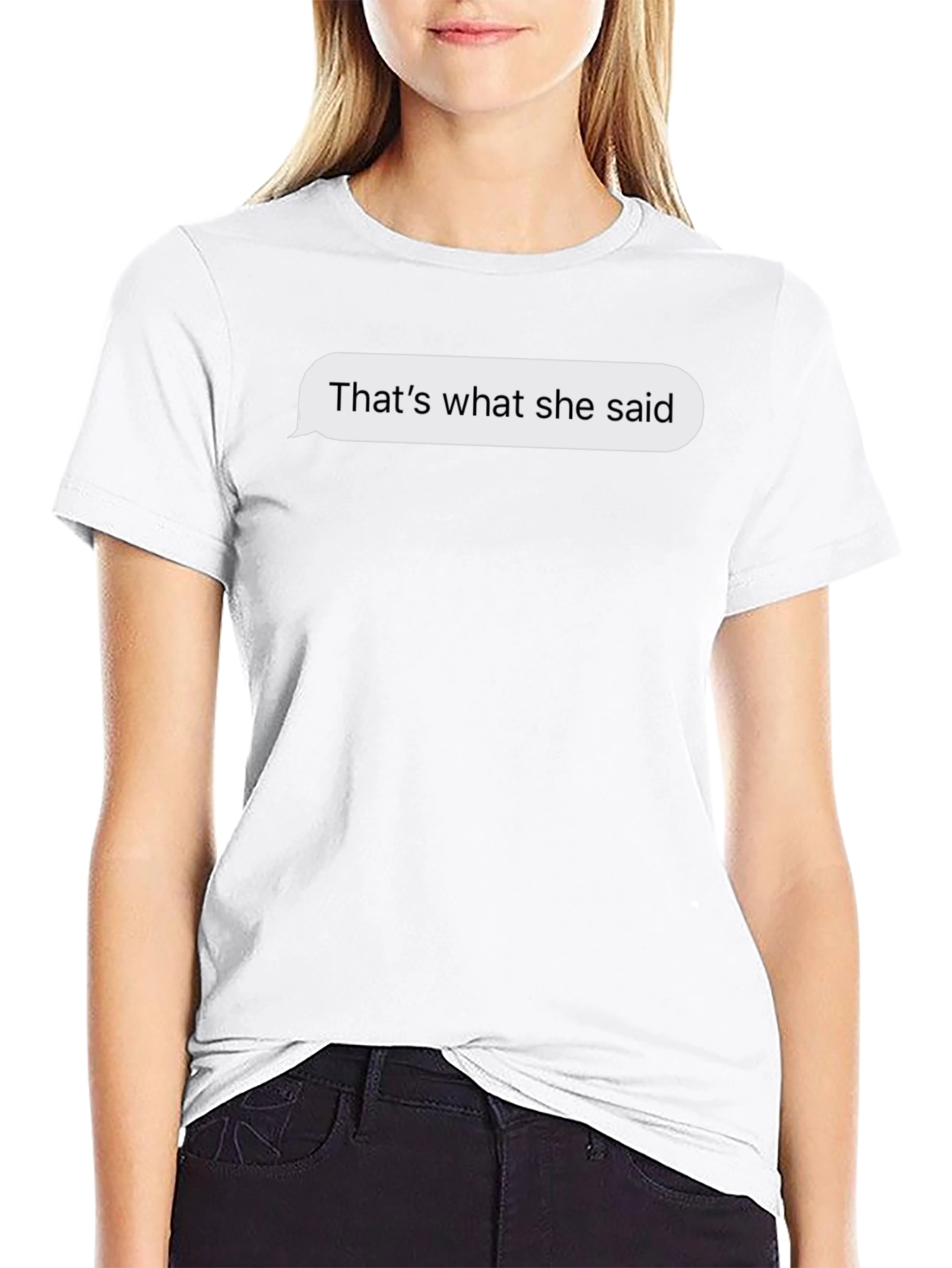 Thats What She Said T-Shirt - Funny Graphic Tee