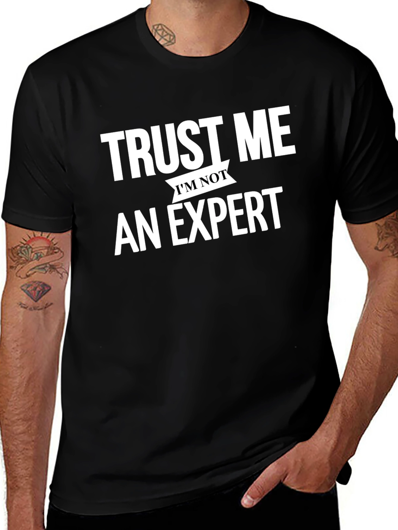 Trust Me Im Not An Expert Black T-Shirt