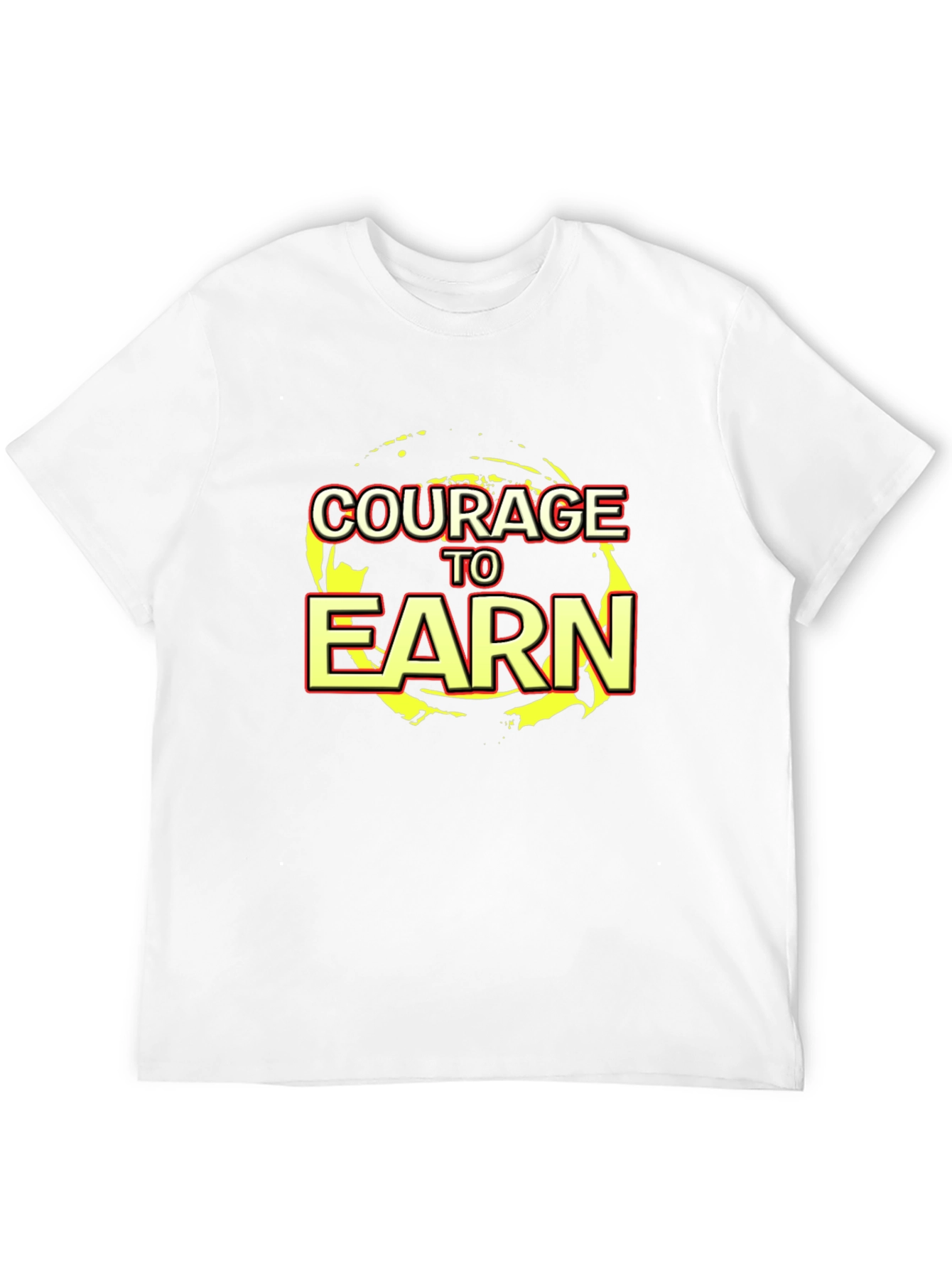 Courage to Earn Graphic Black T-Shirt