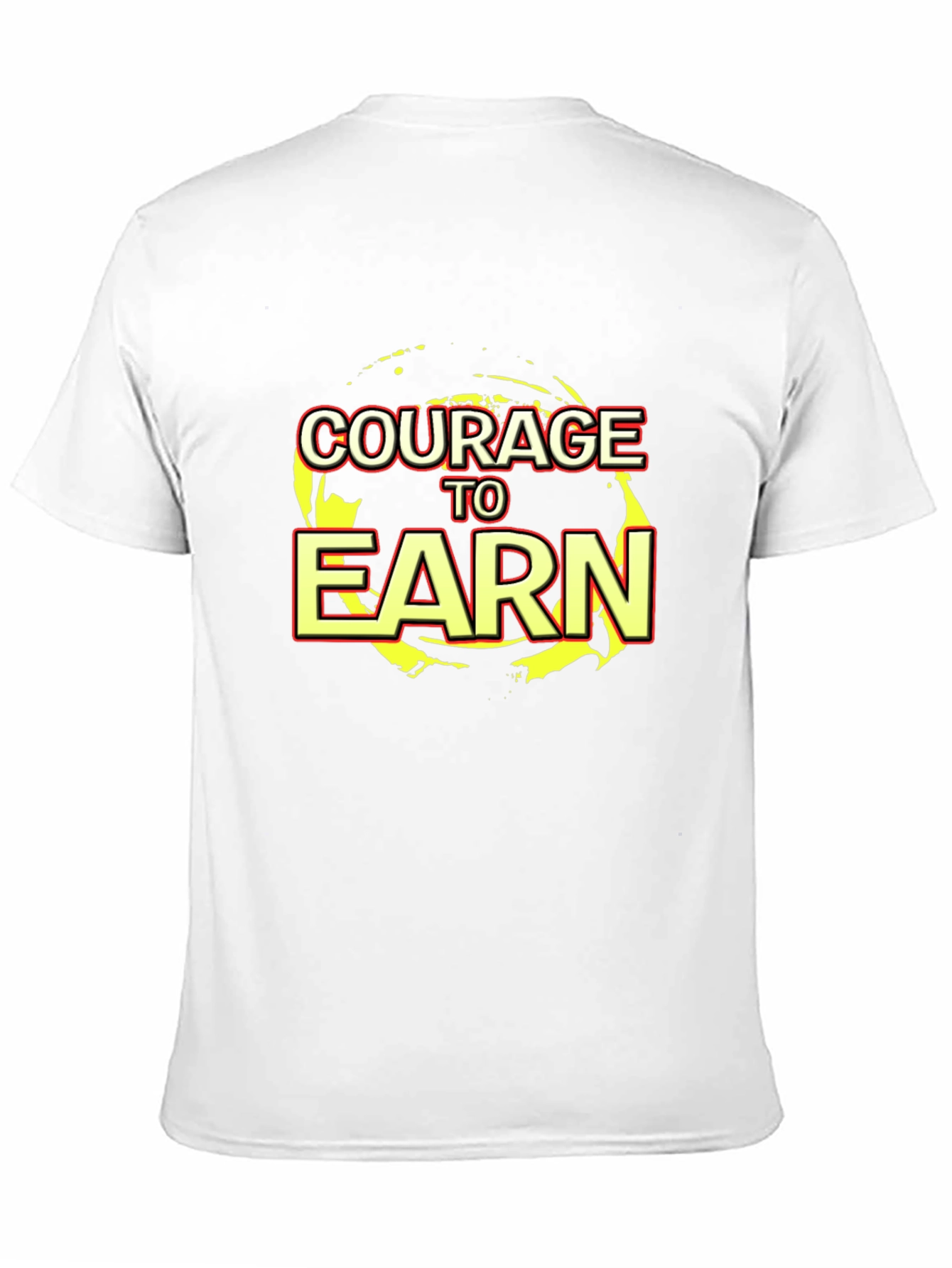 Courage to Earn Graphic Black T-Shirt