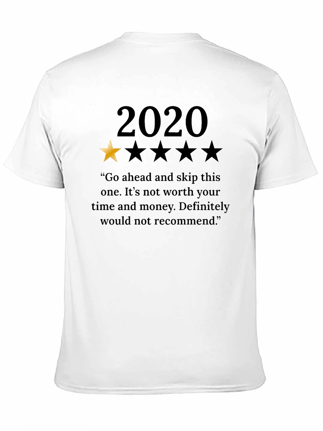 2020 One Star Review Graphic T-Shirt Funny Sarcastic Tee