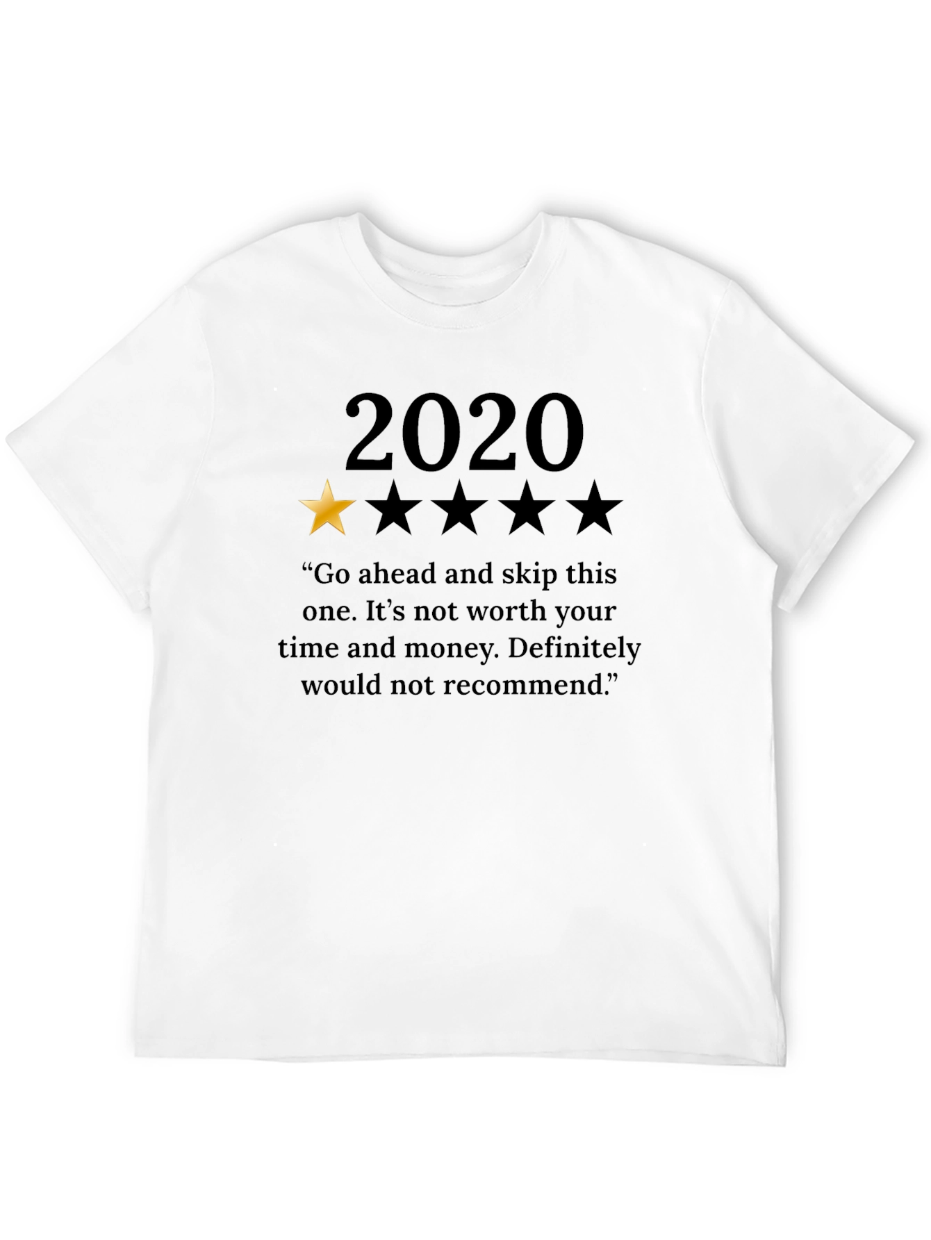 2020 One Star Review Graphic T-Shirt Funny Sarcastic Tee