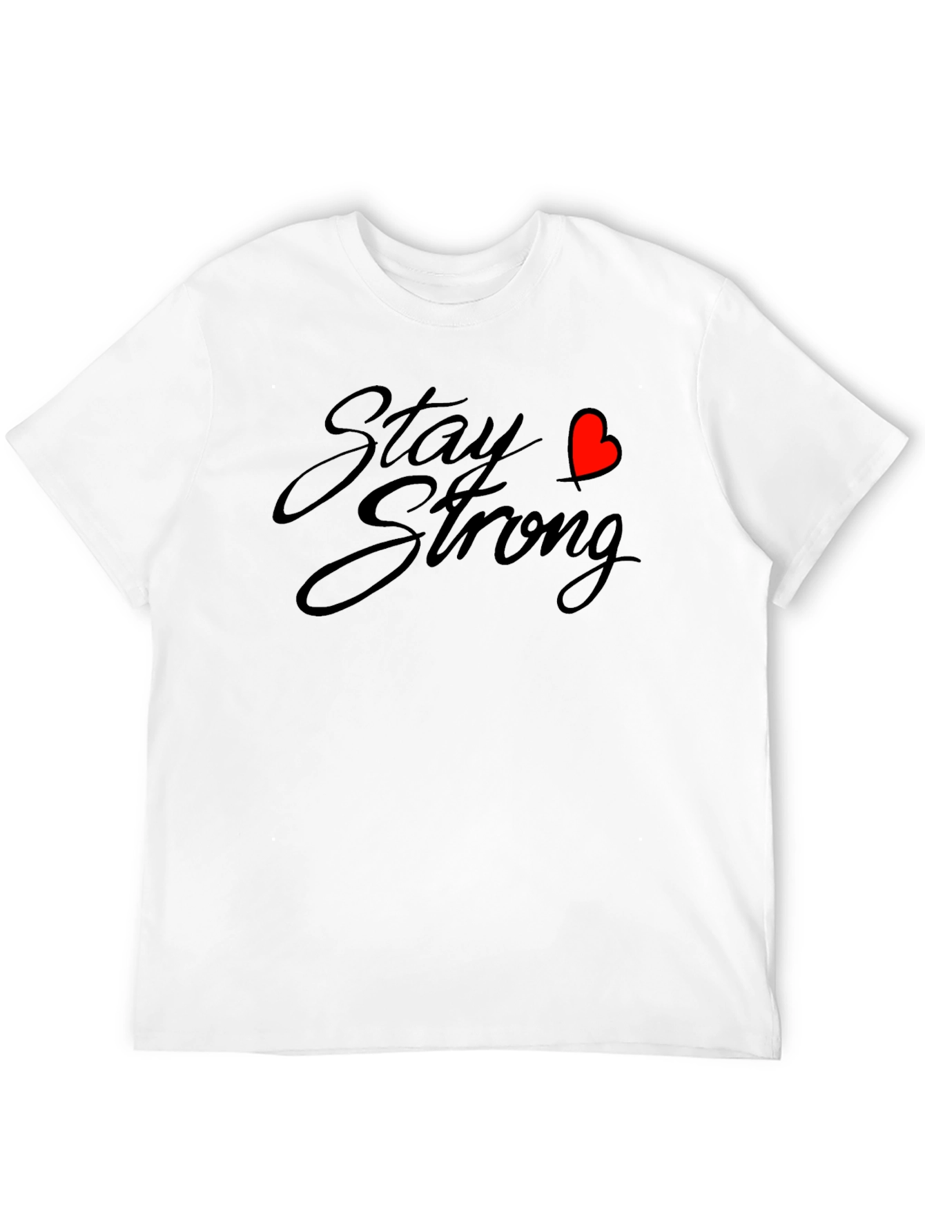 Stay Strong Black T-Shirt with Heart Graphic