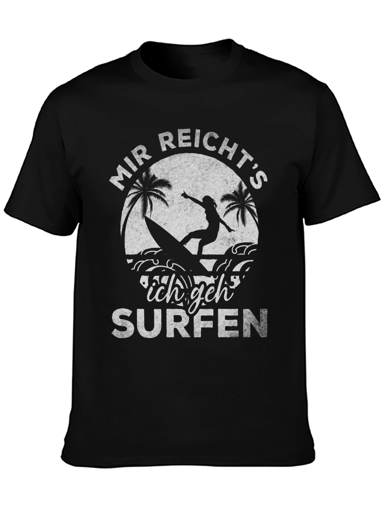 Mir Reichts Ich Geh Surfen Graphic T-Shirt