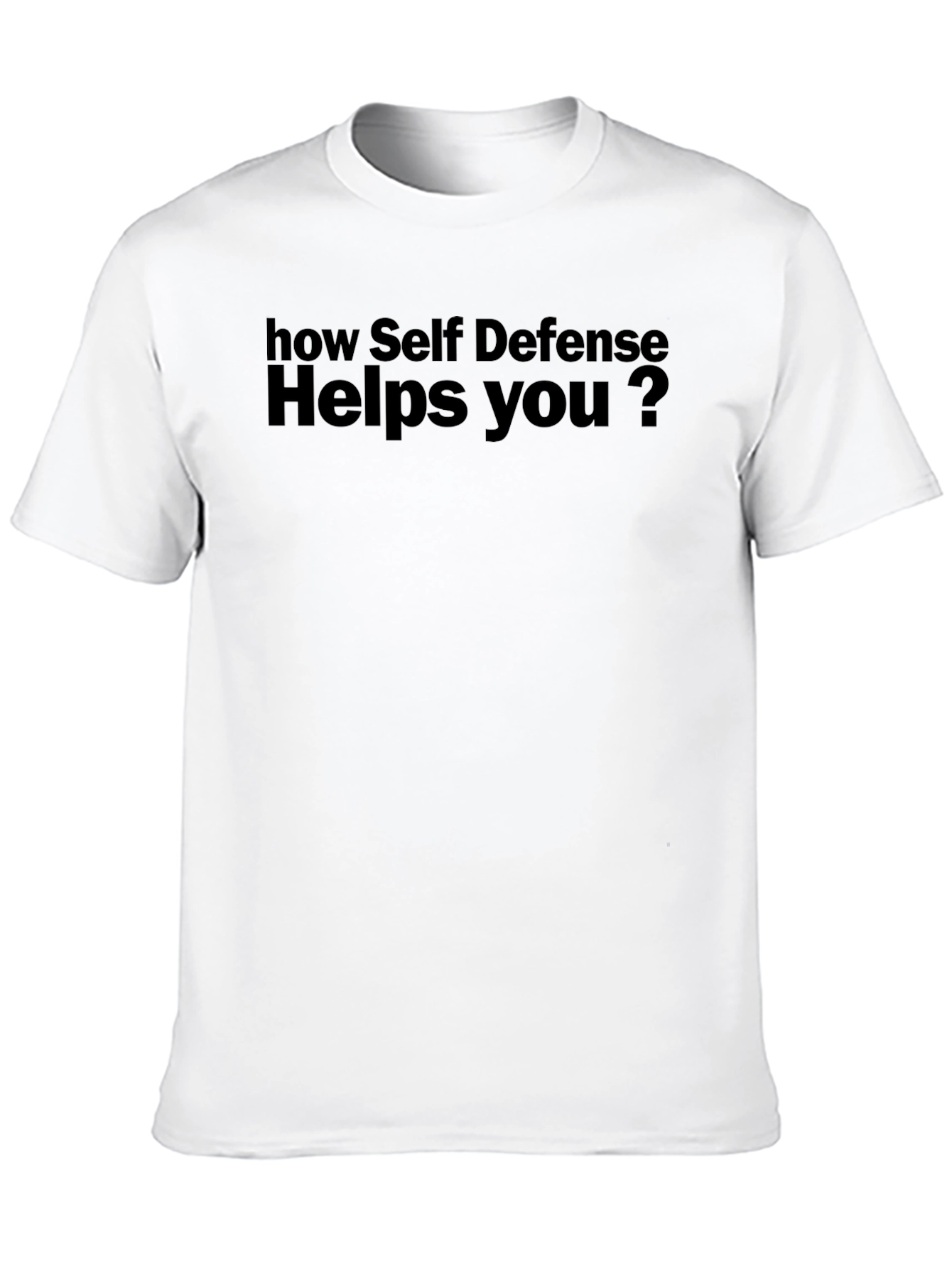 Self Defense Helps You T-Shirt