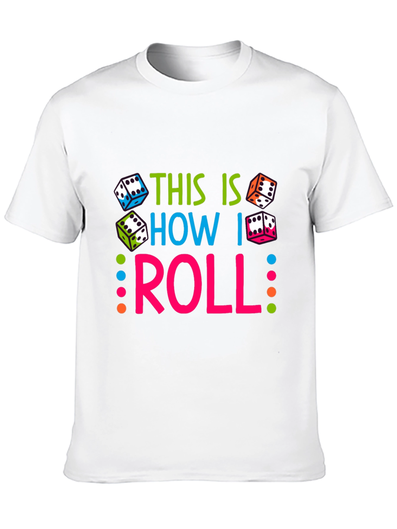 This Is How I Roll Graphic Tee