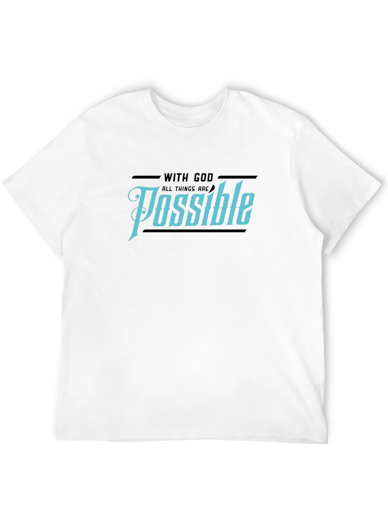 With God All Things Are Possible Black T-Shirt