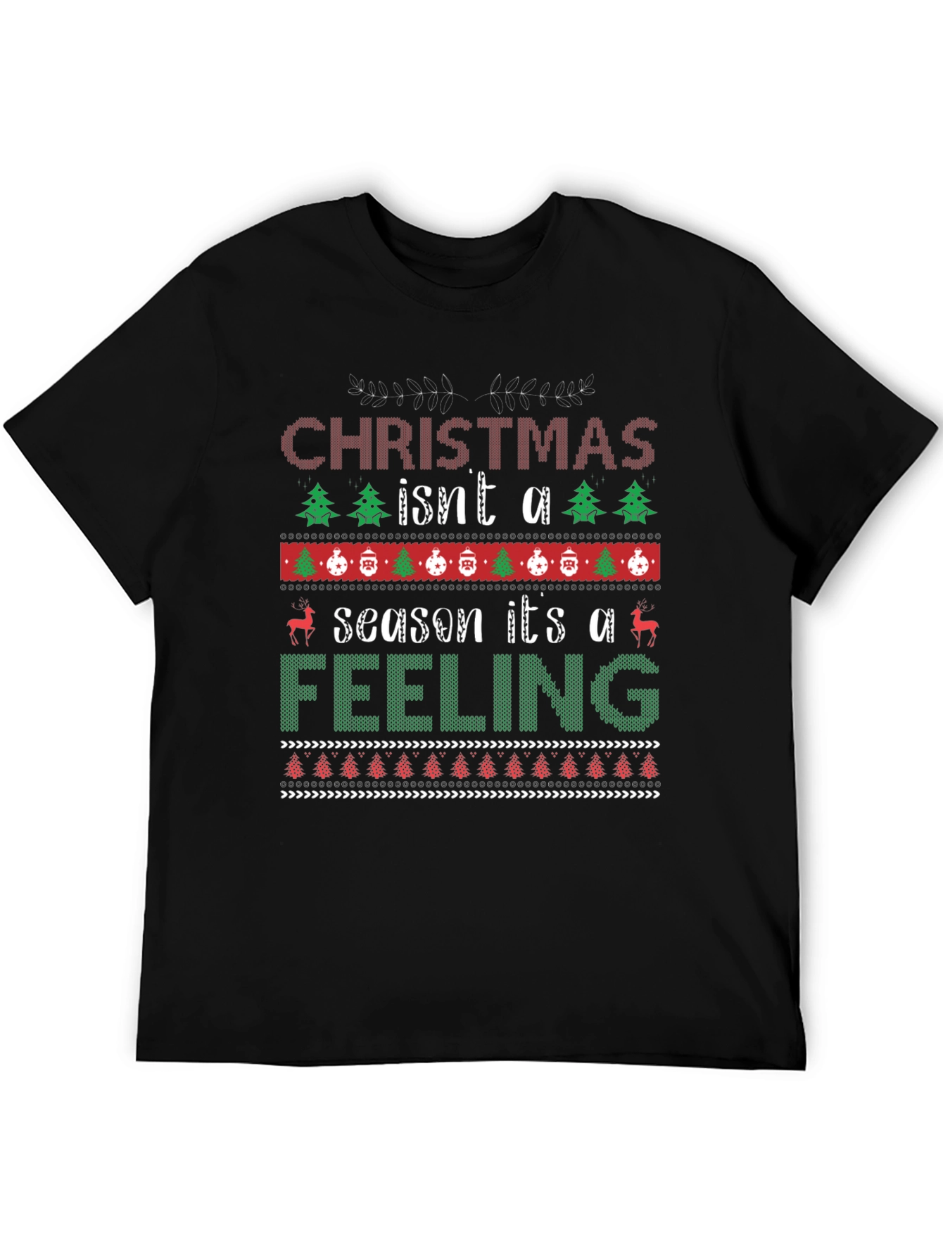 Christmas Feeling T-Shirt Ugly Holiday Sweater Style Design
