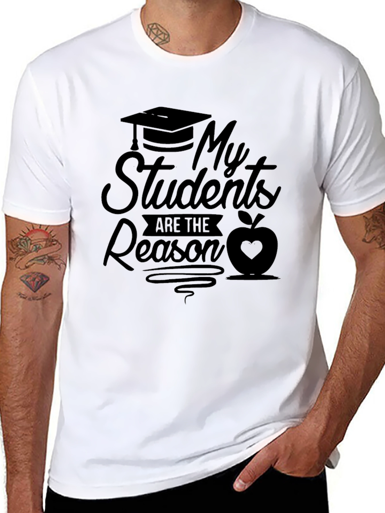 My Students Are The Reason Teacher T-Shirt