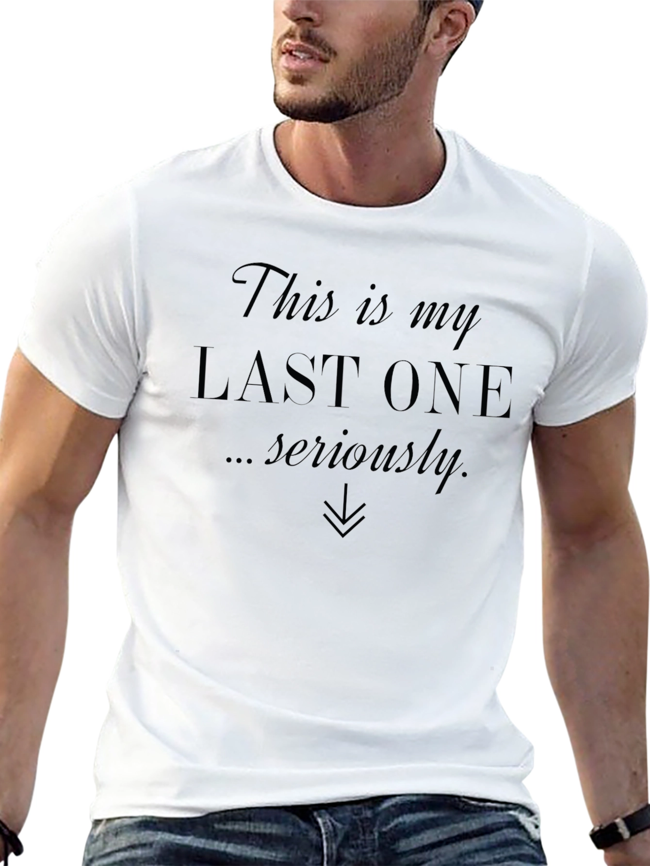 Funny Last One T-Shirt