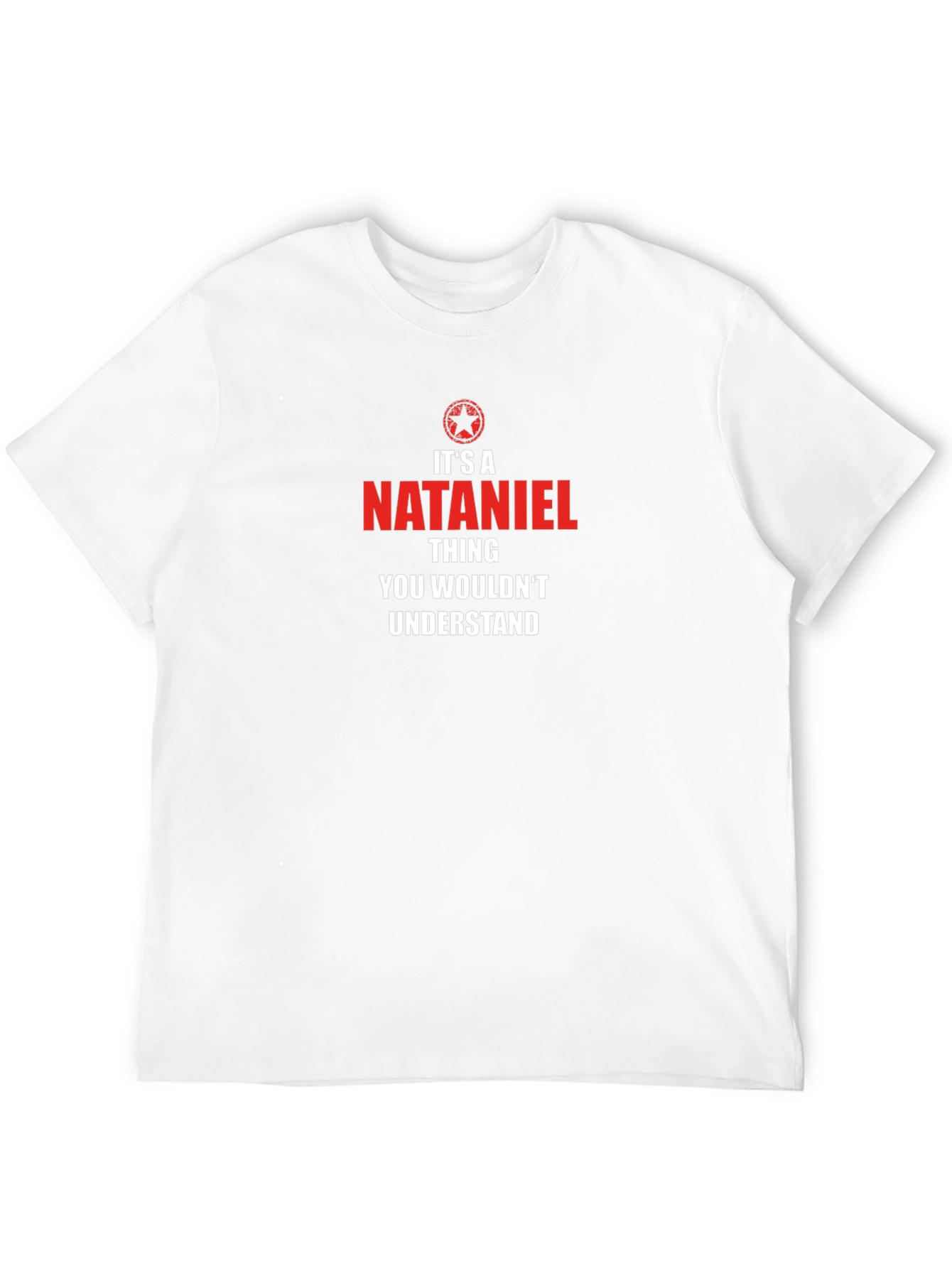 Its a Nathaniel Thing T-Shirt