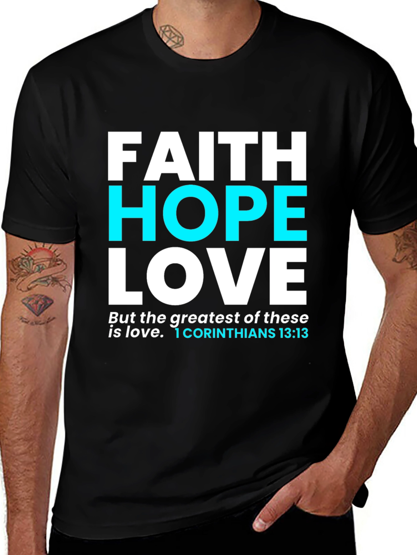 Faith Hope Love T-Shirt Christian Verse Unisex