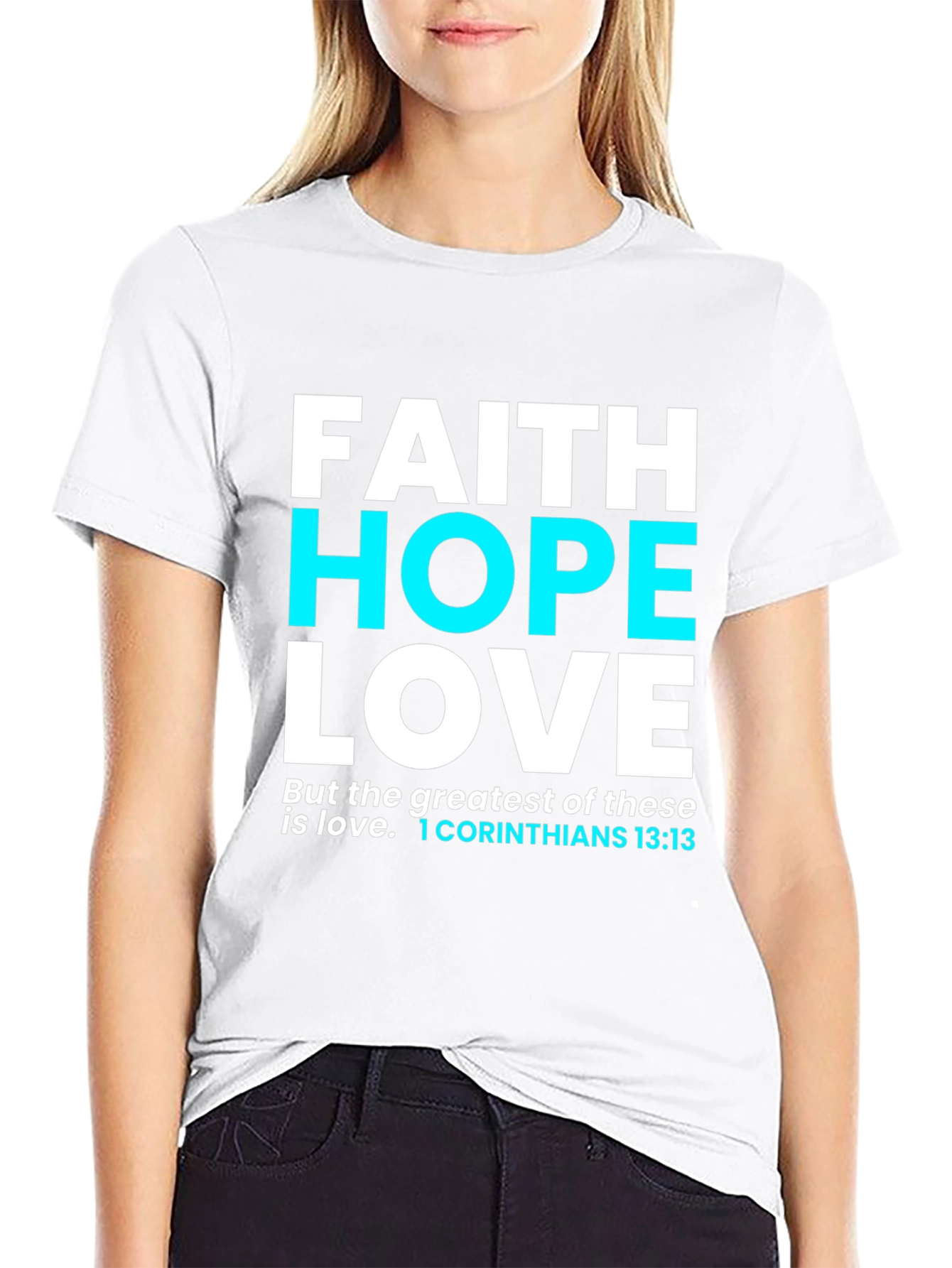 Faith Hope Love T-Shirt Christian Verse Unisex